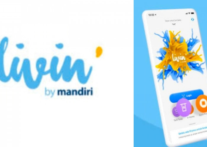 Cara Mengaktifkan Paylater Livin Mandiri dengan Mudah yang Wajib Diketahui, Simak Berikut Ini