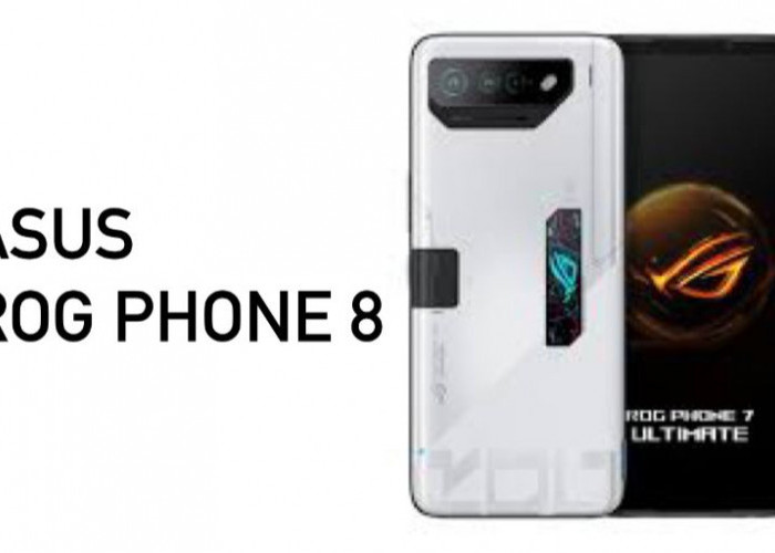 Bocoran Spesifikasi Asus ROG Phone 8, Performa Andal dengan Snapdragon 8 Gen 3