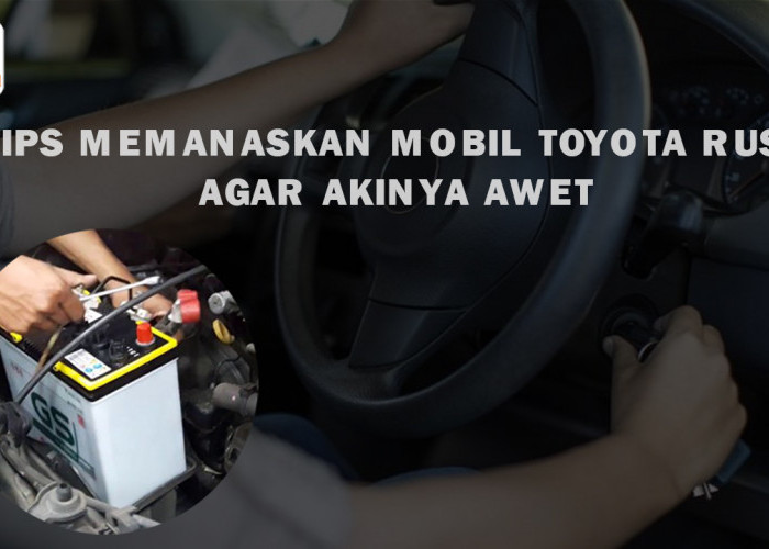 Tips Supaya Aki Mobil Toyota Rush Awet, Lakukan Hal Ini Ketika Memanaskan Mesin Mobil
