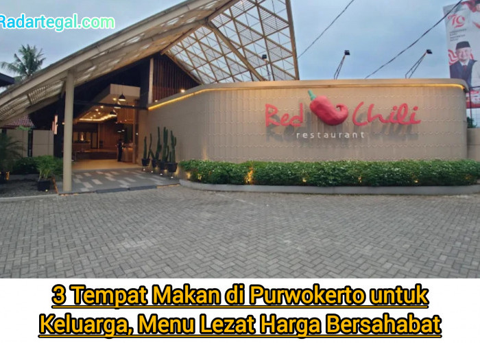 3 Tempat Makan di Purwokerto untuk Keluarga, Menu Lezat Harga Bersahabat