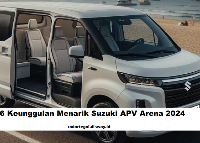 6 Keunggulan Menarik Suzuki APV Arena 2024 yang Terkesan Mewah, Bikin Keder Pesaingnya Nggak ya?