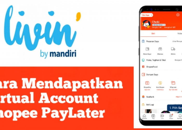 Cara Mendapatkan Nomor Virtual Account Shoppe Paylater, Begini Langkah-langkah yang Bisa Anda Lakukan