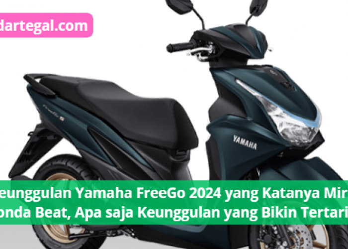 Keunggulan Yamaha FreeGo 2024 yang Katanya Mirip Honda Beat, Apa saja Keunggulan yang Bikin Tertarik?