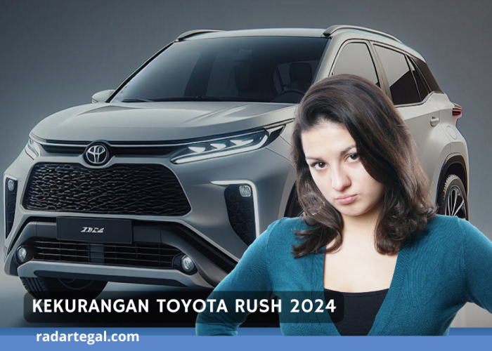 Kekurangan Toyota Rush 2024 Ini Bikin Calon Pembelinya Kerap Harus Berpikir Ulang untuk Teken SPK
