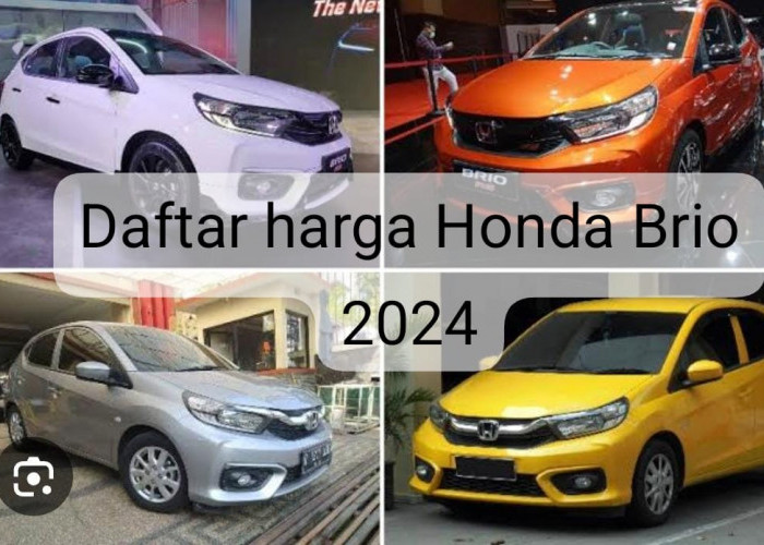 Ketahui Daftar Harga Honda Brio 2024 Periode Bulan April! 