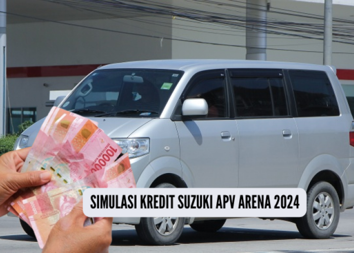 Dp Rp33 Juta, Simulasi Kredit Suzuki APV Arena 2024, Harga Miring Angsuran Capai 60 Bulan