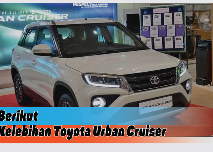 Performa dan Kelebihan Toyota Urban Cruiser yang Mengagumkan, Incaran Para Pecinta SUV