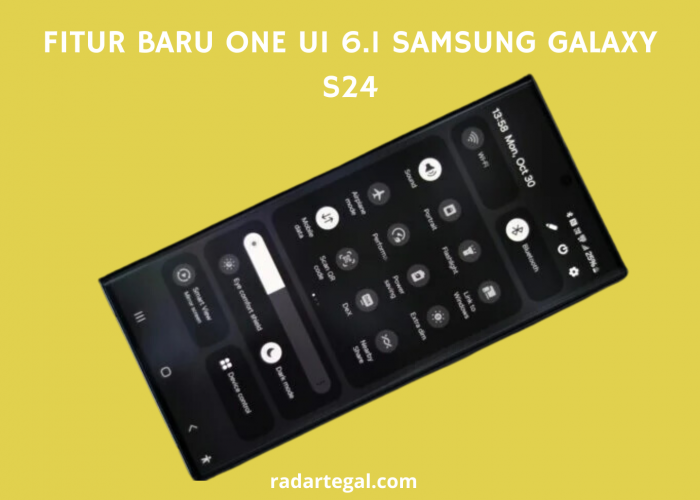 Bocoran Fitur Baru OneUI 6.1 pada Samsung Galaxy S24, Kinerja Ponsel Jadi Maksimal