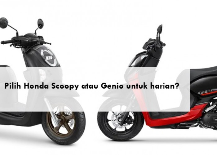 Pilih Honda Scoopy atau Genio untuk Harian? Harga Beda Dikit, tapi Sama-sama Irit