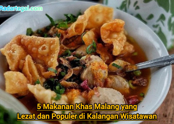 5 Makanan Khas Malang yang Lezat dan Populer di Kalangan Wisatawan