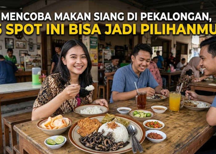 Mencoba Makan Siang di Pekalongan, 5 Spot Ini Bisa Jadi Pilihanmu