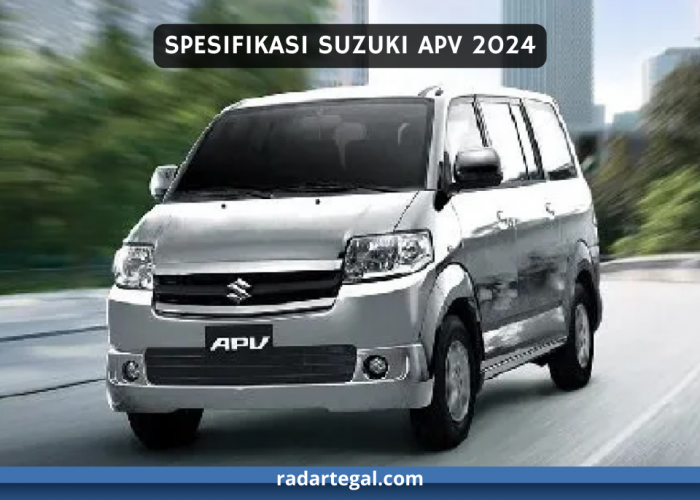 Terbaru! Begini Spesifikasi Suzuki APV 2024 yang Bikin Pesaingnya Terancam