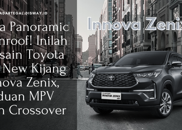 Ada Panoramic Sunroof! Inilah Desain Toyota All New Kijang Innova Zenix, Paduan MPV dan Crossover