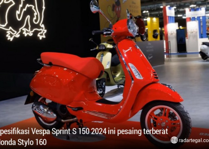 Rahasia Spesifikasi Vespa Sprint S 150 2024 yang Disebut Jadi Pesaing Sepadan Honda Stylo 160