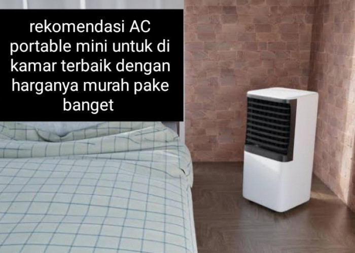 Rekomendasi AC Portable Mini untuk Kamar Terbaik, Harganya Murah Banget