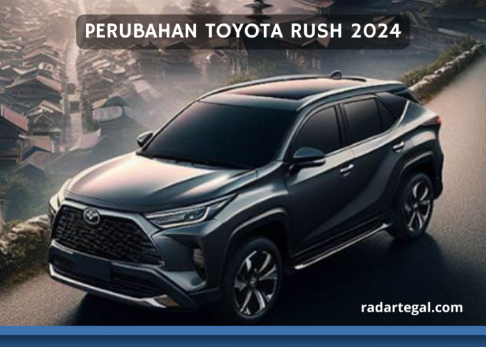 Tampil Lebih Banyak Keunggulan, Ini Perubahan Toyota Rush 2024 yang Menjadi Hybrid Kuat Bertenaga
