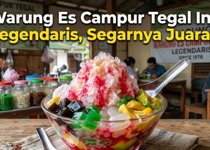 Warung Es Campur Tegal Ini Legendaris, Segarnya Juara!
