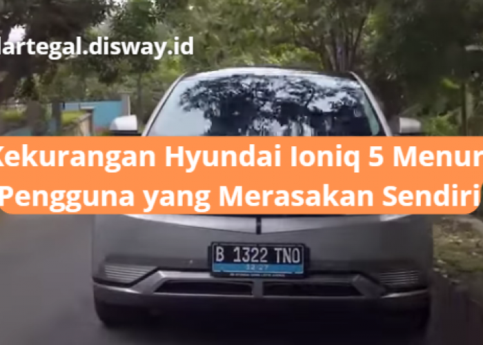3 Kekurangan Hyundai Ioniq 5 yang Perlu Kamu Tahu, Konsumsi Baterainya Bisa Berubah-ubah Tidak Menentu