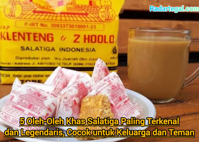 5 Oleh-Oleh Khas Salatiga Paling Terkenal dan Legendaris, Cocok untuk Keluarga dan Teman