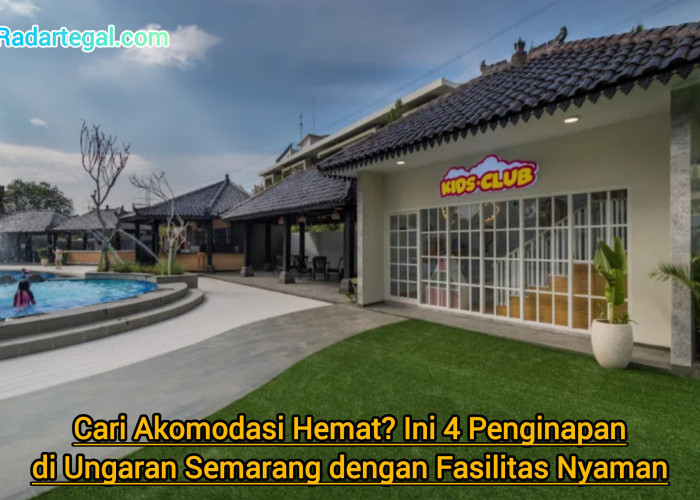 Cari Akomodasi Hemat? Ini 4 Penginapan di Ungaran dengan Fasilitas Nyaman