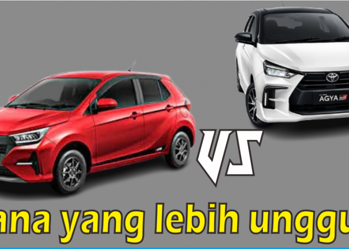 Perbandingan Daihatsu Ayla 1.2 R MT ADS dan Toyota Agya 1.2 E MT, Cuma Beda Rp2 Juta Mana yang Lebih Unggul? 