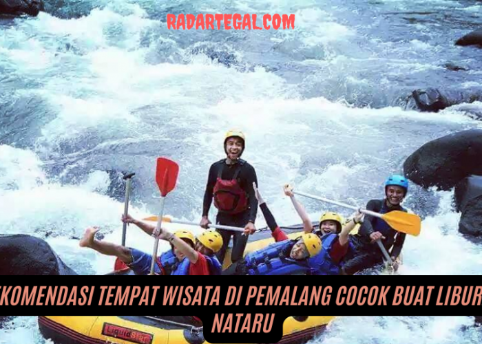 6 Rekomendasi Tempat Wisata di Pemalang, Cocok Buat Liburan Nataru 2025