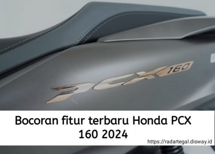 6 Bocoran Fitur Terbaru Honda PCX 160 2024, Bikin Skutik Bongsor Pesaingnya Tampak Jadul