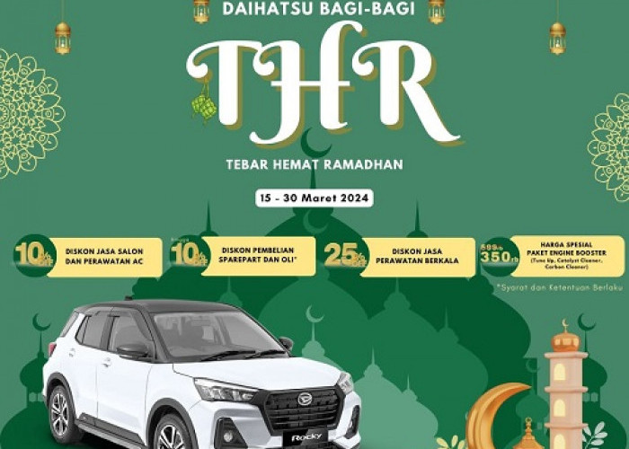 Daihatsu Tegal Bagi-bagi THR untuk Sahabat Daihatsu, Berikut Promonya