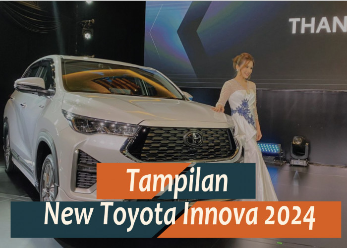 Keren! Tampilan New Toyota Innova 2024 Lebih Segar dan Mewah, Fitur Barunya Makin Bikin Nyaman