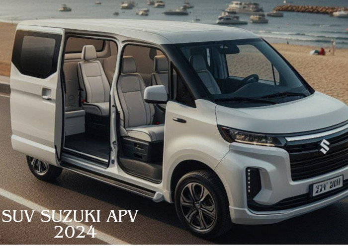 SUV Suzuki APV 2024, Tampilan Modis dan Nyaman yang Jadi Incaran Mobil Keluarga Bermanfaat