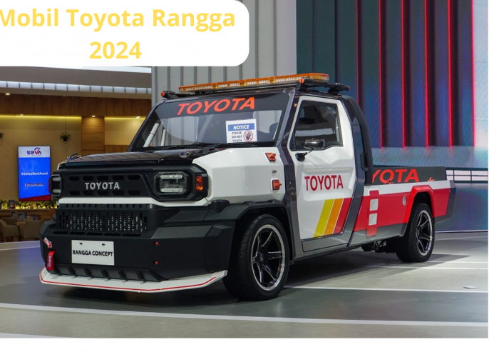 Mobil Toyota Rangga 2024, Pikap Bertenaga dan Punya Tampilan Garang Bikin Pesaingnya Pusing