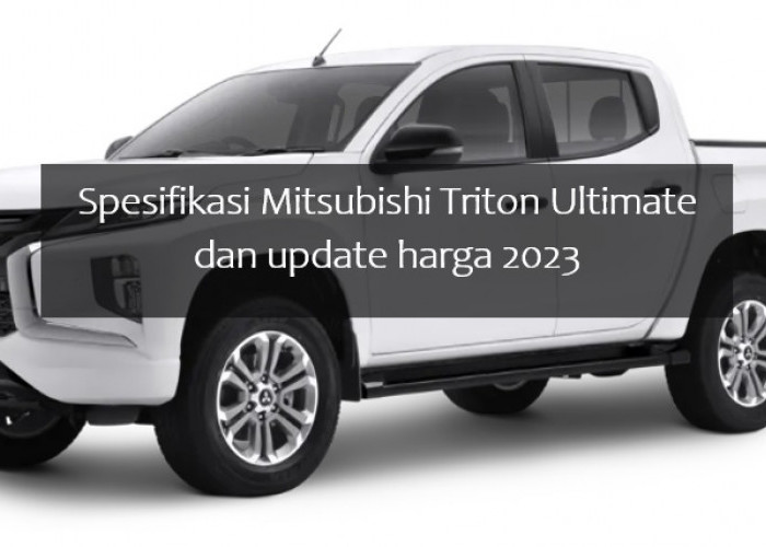 Spesifikasi Mitsubishi Triton Ultimate yang Punya Double Cabin Super Mewah dan Harga 2023