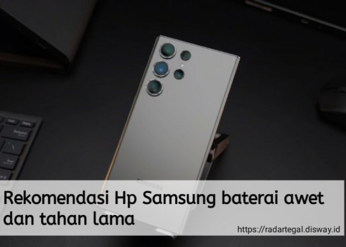 6 Rekomendasi HP Samsung Baterai Awet dan Tahan Lama, Cocok Buat Kalian yang Suka Ngegame