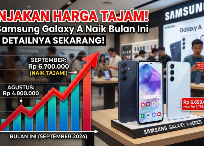 Harga HP Samsung Galaxy A Naik di 2026, Cek Daftar Serinya!