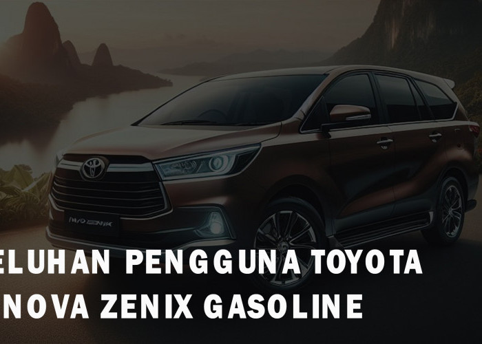 7 Keluhan Toyota Innova Zenix Gasoline yang Bikin Pengguna Kesal di Forum Otomotif, Salah Satunya Karena Boros