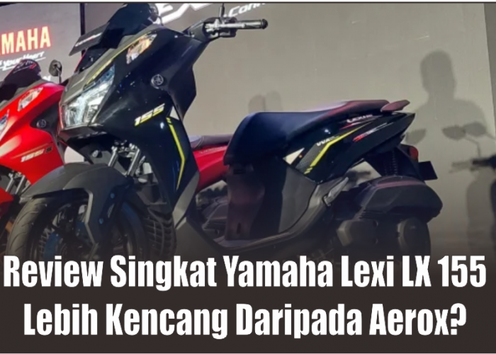 Lebih Gesit dari Aerox, Ini Spesifikasi Yamaha Lexi LX 155 Setelah Pakai Teknologi VVA, Auto Kejar Top Speed