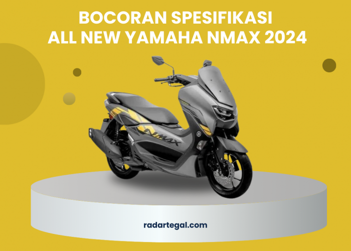 Bocoran Spesifikasi All New Yamaha Nmax 2024 yang Tawarkan Berkendara dengan Nyaman Meski Hanya Roda Dua