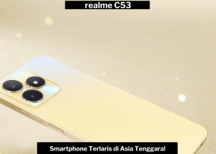 Mengapa Realme C53 Menjadi Smartphone Terlaris di Asia Tenggara? Ternyata Ini Alasannya