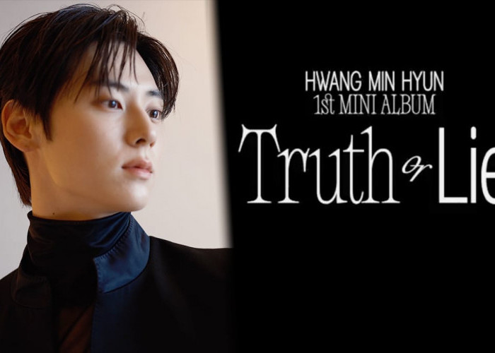 Hwangdo Siap-siap! Hwang Min Hyun Rilis Mini Album Perdana Truth or Lie 27 Februari 2023