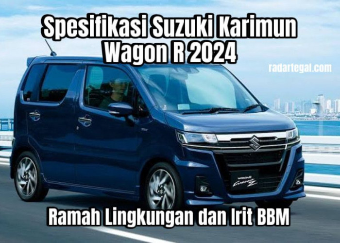Spesifikasi Suzuki Karimun Wagon R 2024, Mobil Ramah Lingkungan dan Irit Bahan Bakar