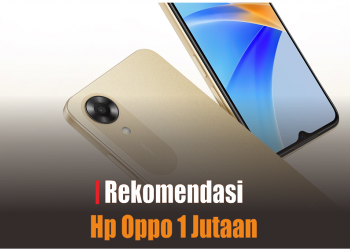 Rekomendasi 3 Hp Oppo 1 Jutaan yang Bisa Main Mobile Legend dengan Grafik Menengah hingga Tinggi