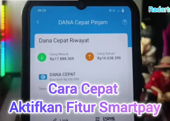 Tanpa Dana PayLater, Ini Cara Pinjam Saldo DANA Rp2,25 Juta Lewat Smartpay