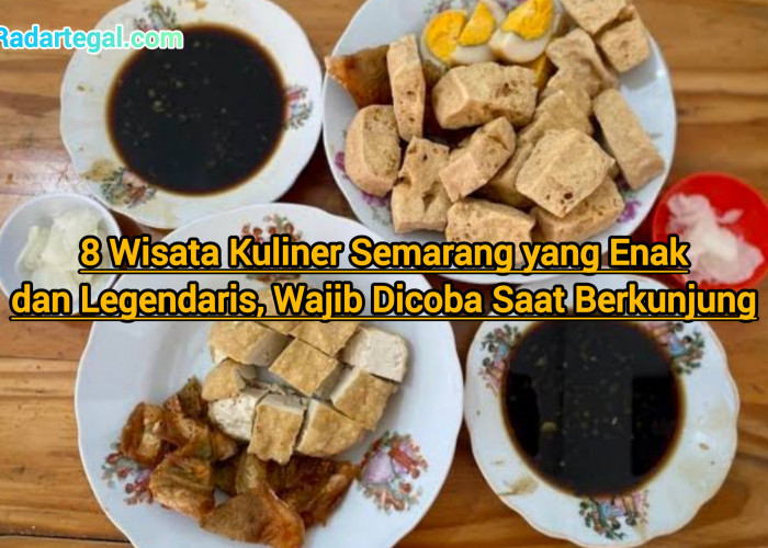 8 Wisata Kuliner Semarang yang Enak dan Legendaris, Wajib Dicoba Saat Berkunjung