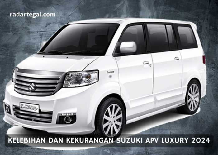 Kelebihan dan Kekurangan Suzuki APV Luxury 2024, Cocokah Dibawa Berkendara saat Mudik Lebaran?
