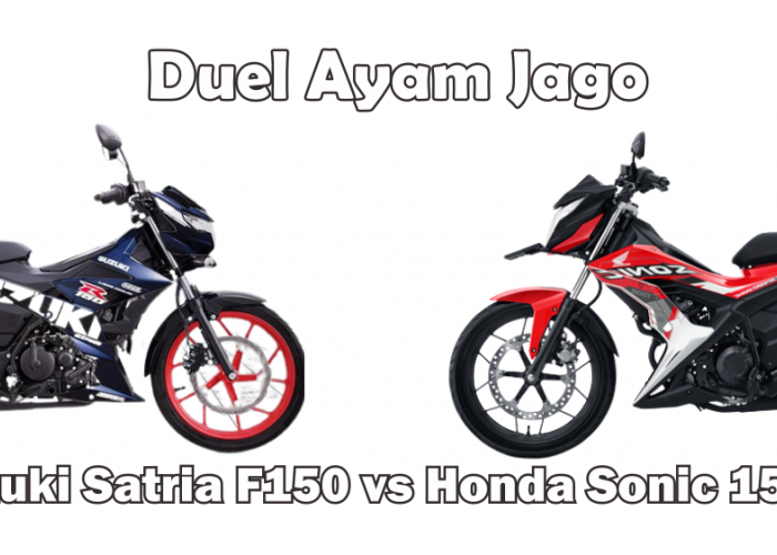 Honda Sonic 150R vs Suzuki Satria F150 Harga Cuma Beda Rp 2 Juta Mana yang Lebih Unggul?