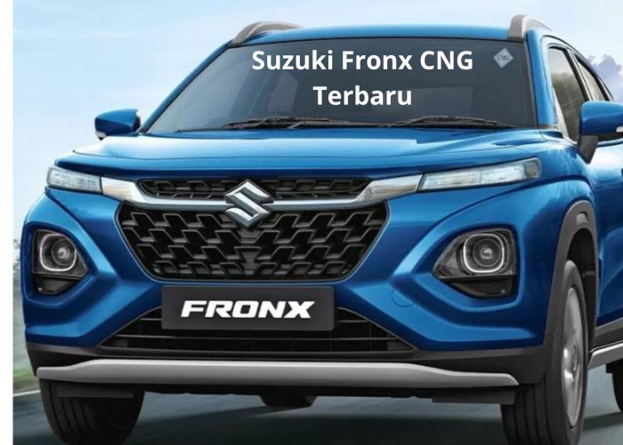 Suzuki Fronx CNG Terbaru, SUV Kompak dan Spesifikasi Gahar yang Bakal Mengusai Pasar Konsumen Indonesia Nanti