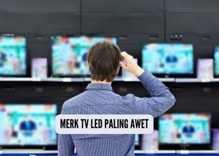 5 Merk TV LED Paling Awet dengan Kualitas yang Tak Perlu Diragukan, Nomor 3 Jarang Klaim Garansi Service