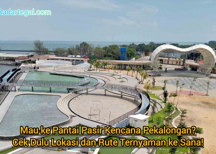 Mau ke Pantai Pasir Kencana Pekalongan? Cek Dulu Lokasi dan Rute Ternyaman ke Sana