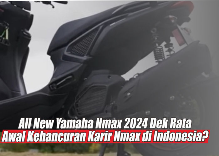 Adopsi Desain Dek Rata Mirip Lexi, All New Yamaha Nmax 2024 Terkesan Kurang Sporty