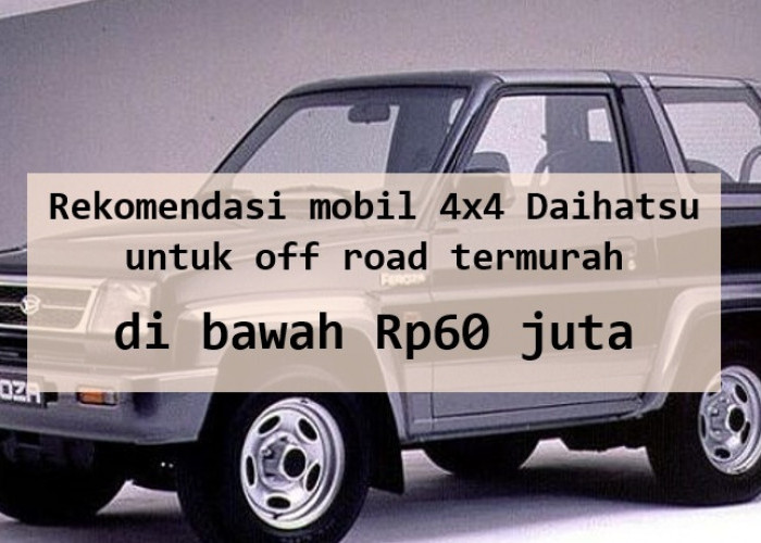 Rekomendasi Mobil 4x4 Daihatsu Termurah Cocok Buat Off Road, Meski Jadul Tetap Punya Performa Apik
